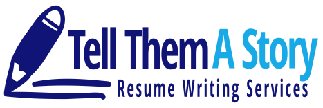 Tell Them A Story | Best Online Resume Writing Services
